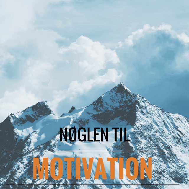 nøglen til motivation